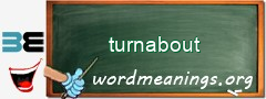 WordMeaning blackboard for turnabout